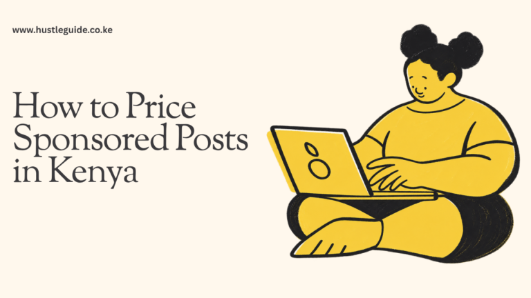 How to Price Sponsored Posts in Kenya (Influencer Guide)