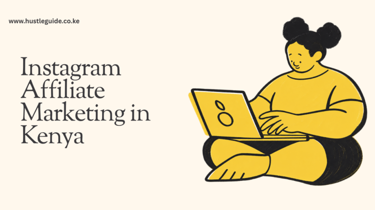 Instagram Affiliate Marketing in Kenya: 2026 Beginner Guide