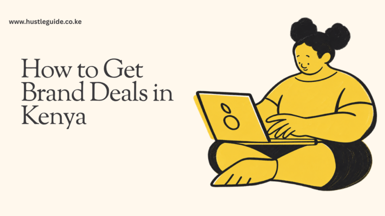 How to Get Brand Deals in Kenya: The Complete 2026 Guide