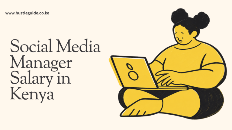 Social Media Manager Salary in Kenya: What You Can Really Earn in 2026